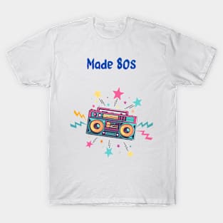 80s made T-Shirt